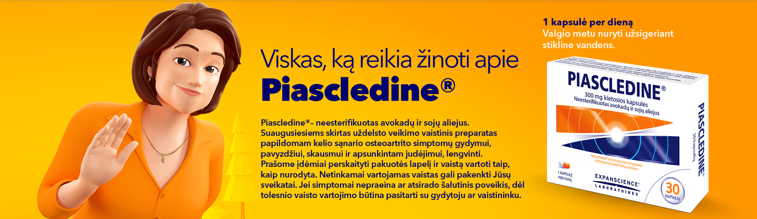 PAULINA SUŽINO APIE PIASCLEDINE®